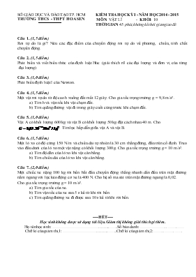 Kiểm tra học kỳ I - Năm học 2014 - 2015 môn Vật lí - Khối 10 thời gian 45 phút, không kể thời gian giao đề